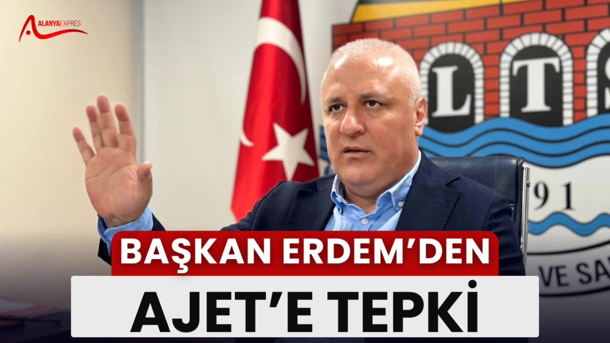 ALTSO BAŞKANI ERAY ERDEM: “BU KARAR BÖLGE EKONOMİSİNE CİDDİ ZARAR VERİR”