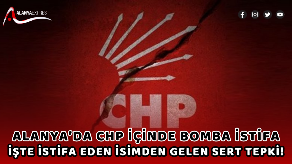 CHP'den İstifa Eden İsimden Şok Açıklama!