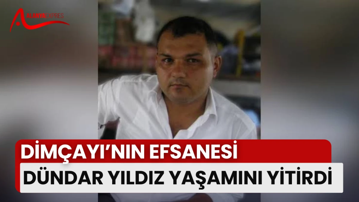 Dim Çayı’nın Öncüsü, İş İnsanı Dündar Yıldız Hayatını Kaybetti