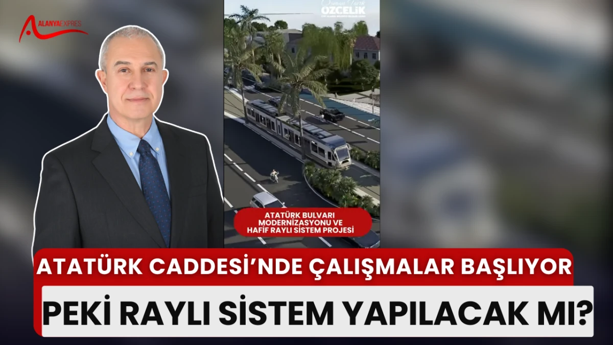 Kazı var, ray yok! Alanya’da “sessizce rafa mı kalktı?” tartışması büyüyor